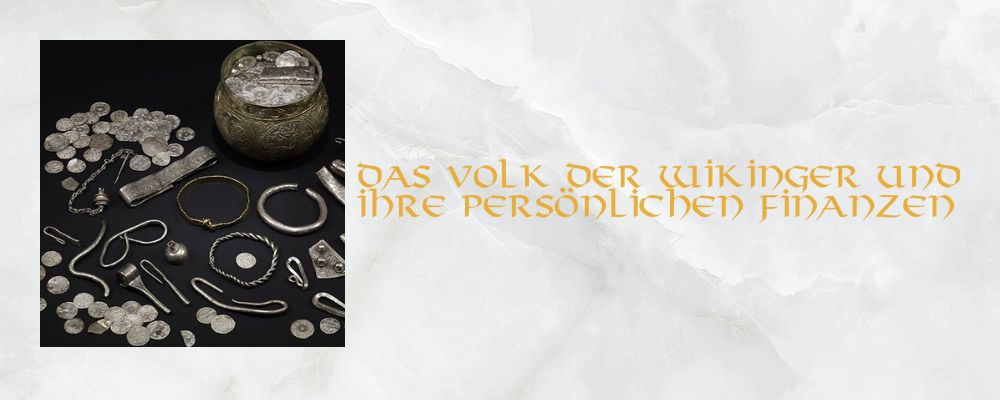 Das Volk der Wikinger und ihre persönlichen Finanzen