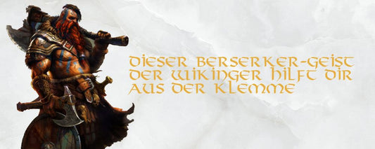 Dieser Berserker-Geist der Wikinger hilft dir aus der Klemme
