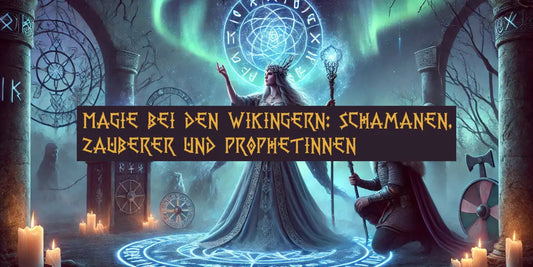 Magie bei den Wikingern Schamanen, Zauberer und Prophetinnen