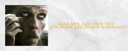 War der Eyeliner der Wikinger historisch korrekt?