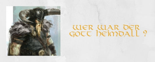 Wer war der Gott Heimdall ?