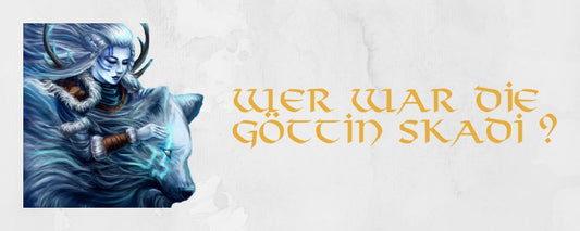 Wer war die Göttin Skadi ?