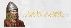 Hat Leif Erikson Amerika entdeckt ?