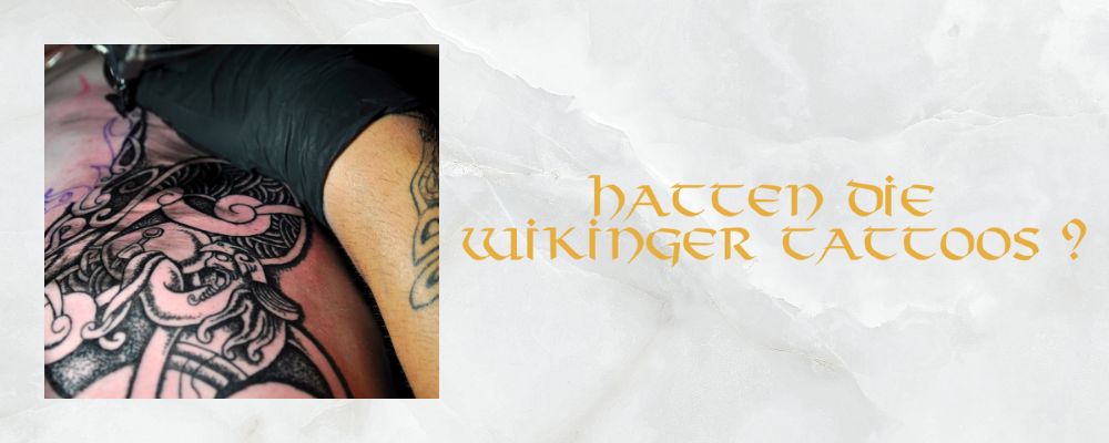 Hatten die Wikinger Tattoos ?