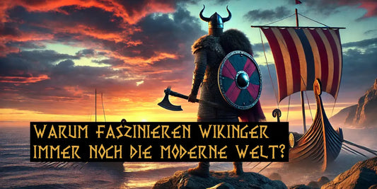 Warum faszinieren Wikinger immer noch die moderne Welt