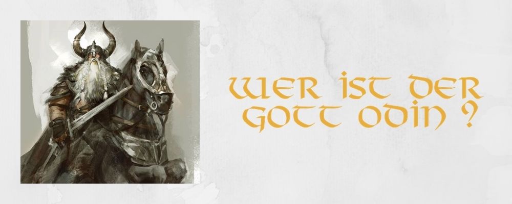 Wer ist der Gott Odin ?